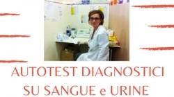 Autotest Diagnostici su Sangue e Urine Autotest Diagnostici su Sangue e Urine